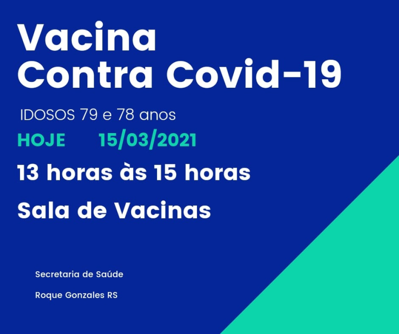 COVID-19: VACINAÇÃO DE IDOSOS COM 79 E 78 ANOS